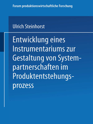 cover image of Entwicklung eines Instrumentariums zur Gestaltung von Systempartnerschaften im Produktentstehungsprozess